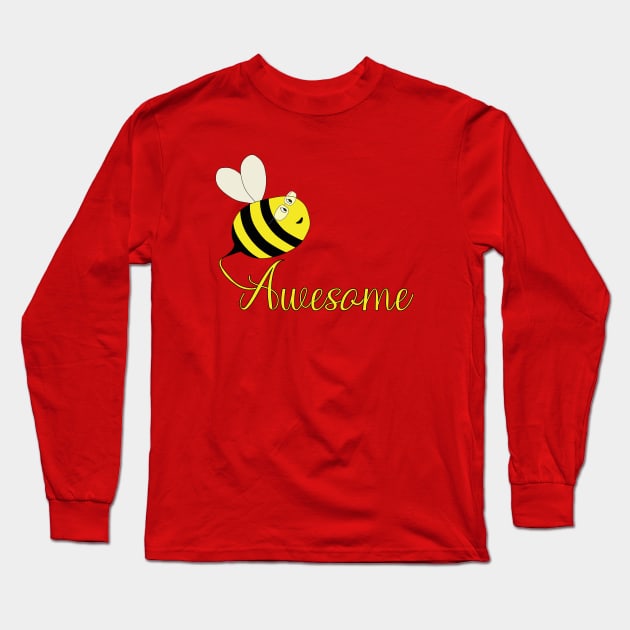 Be Awesome Long Sleeve T-Shirt by DiegoCarvalho